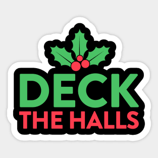 Deck the halls Christmas Sticker